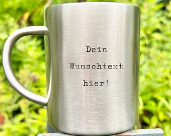 Wunschtext | Edelstahltasse | Schriftarten | personalisierbar | Geschenk | Tasse | Becher  Einzelstück I