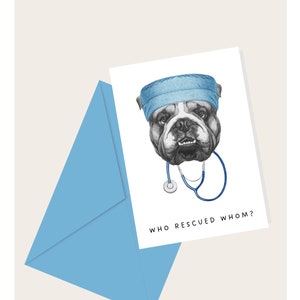 Bulldog inglese con stetoscopio "Chi ha salvato chi?" Biglietto di auguri / Amante dei cani / Amante degli animali / Elegante biglietto vuoto