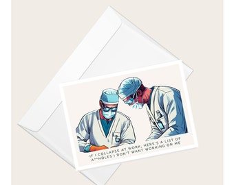 Surgeons “Here’s A List Of People I Don’t Want Working On Me” Greeting Card | Medical Humor | Doctor Nurse Medic | Blank Note Card