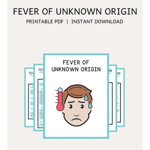 May include: Printable PDF guide with the title "Fever of Unknown Origin" and an illustration of a person with a thermometer and sweat droplets. The guide includes 8 pages and 2 images.