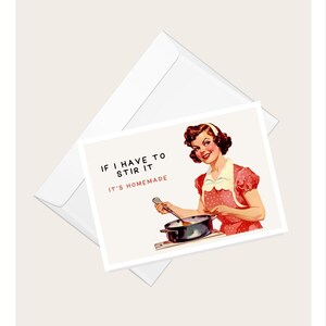 Tarjeta de felicitación vintage con texto “Si tengo que revolverlo, es casero” para mujer cocinando, cumpleaños, día de la madre, tarjeta humorística en blanco