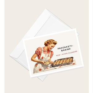 Tarjeta de felicitación vintage con una mujer horneando galletas “Procrasti-baking, cómo evito la limpieza” / Cumpleaños / Día de la Madre / Tarjeta con notas humorísticas en blanco