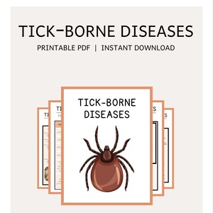 May include: A printable PDF guide to tick-borne diseases, featuring a detailed illustration of a tick. The guide includes 22 pages and 38 images.