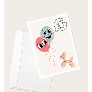 Ballons et illustrations de ballons pour chiens « Quand avez-vous un chien ? de voeux | Amoureux des chiens |  Amoureux des animaux de compagnie | Carte de correspondance vierge élégante