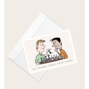 Men Playing Chess “My Prozac Takes Your Xanax” Greeting Card | Medical Humor | Medication | Pharmacy | Physician | Blank Medical Note Card