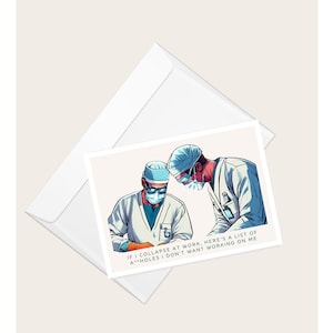 Chirurgen "Hier is een lijst met ** gaten waar ik niet aan wil werken" Wenskaart | Medische humor | Dokter Verpleegkundige Medic | Lege notitiekaart