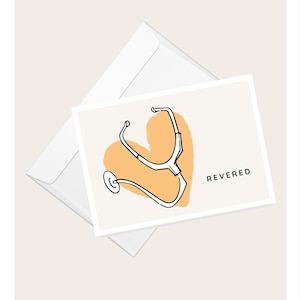 Stethoscope and Heart “Revered” Greeting Card | Thank You Card | Medicine | Doctor | Nurse | Medic | Blank Note Card