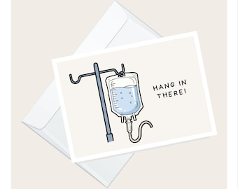 IV Bag “Hang In There” Greeting Card