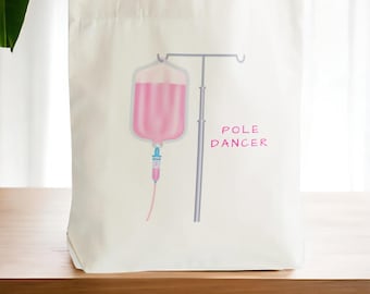 Pole Dancer Chemotherapy Bag Canvas Tote