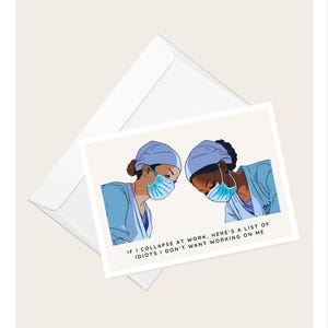 Cartão de felicitações dos cirurgiões “Aqui está uma lista de idiotas que não quero trabalhando em mim” | Humor médico | Médico enfermeiro médico | Cartão de nota em branco