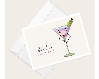 Martini “It’s Your Birthday, Make It Dirty” Greeting Card
