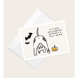 chien regardant entre ses jambes « Ce n'est pas Halloween sans pleine lune » | Halloween | Amoureux des animaux de compagnie | Carte de correspondance vierge humoristique