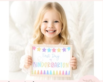 First Day Sign | PNG & PDF | School Decor | Back to School | Handmade Gifts | Pastel Kindergarten | 1st Grade | Classroom Kids Printable
