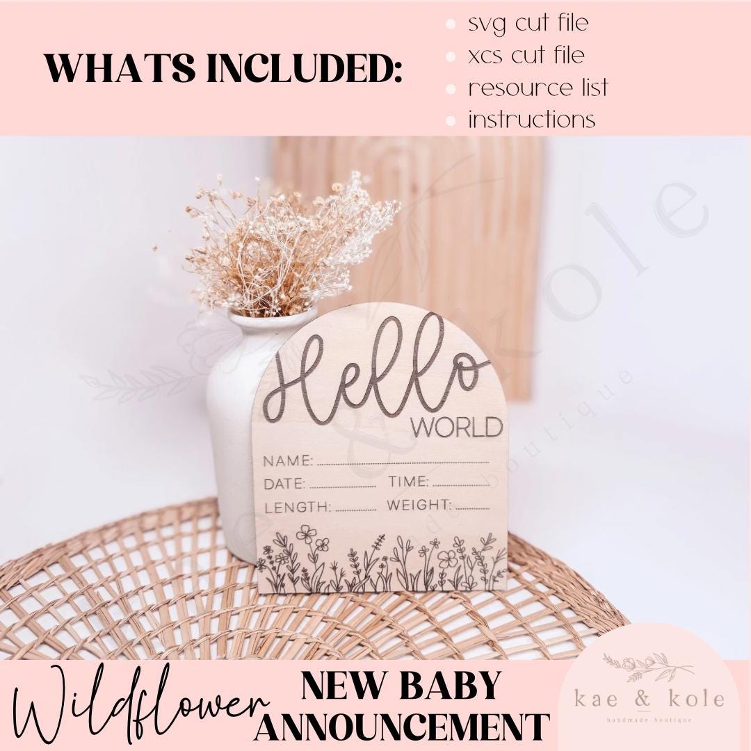 Hello World Birth Sign SVG – Wildflower Arch Laser-cut File for Baby ...
