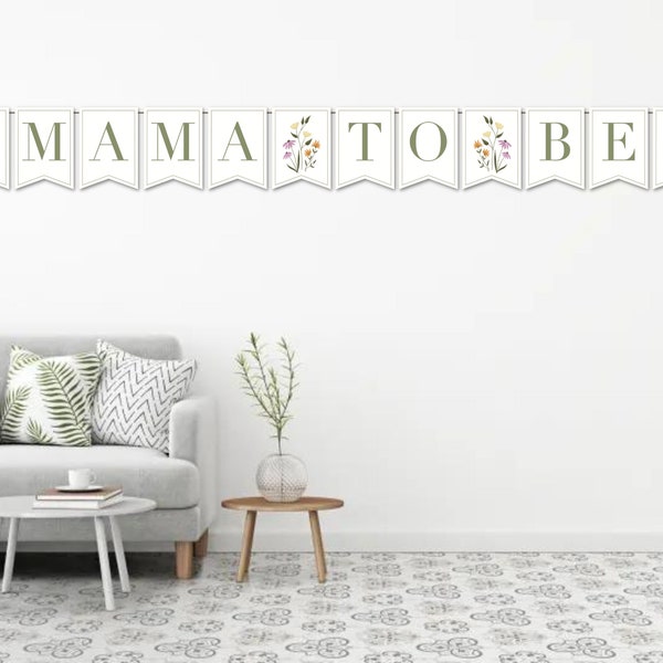 Wildflower ‘Mama to Be’ Baby Shower Banner, Sage Green | DIY Printable Party Decorations