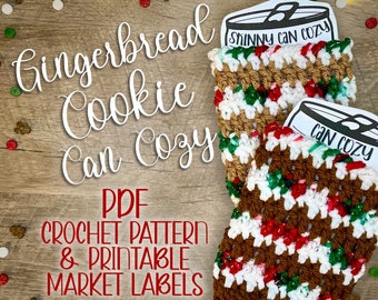 PDF Gingerbread Cookie Can Cozy Skinny Can Crochet Pattern Printable Labels Tags Beginner Easy Tutorial ARSerendipityDesigns