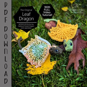 May include: A collection of handmade crochet leaf dragons and leaf-shaped items are displayed on a bed of green grass and fallen leaves. The image includes text that reads "The Original Leaf Dragon" and "With FULL Video Tutorial!"