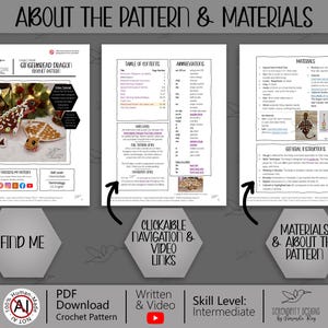 May include: Digital crochet pattern for a Gingerbread Dragon, with pages detailing materials, abbreviations, and instructions. The pattern includes video links and is rated as intermediate skill level. The text says "About the Pattern & Materials".