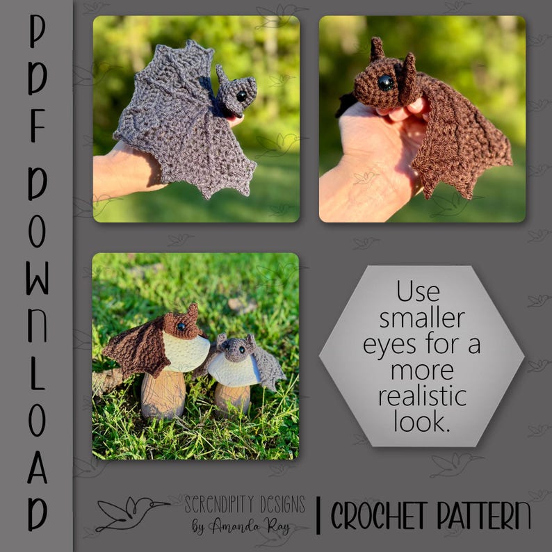 Puede incluir: Un patr&oacute;n de crochet con tres dise&ntilde;os: un murci&eacute;lago gris, un murci&eacute;lago marr&oacute;n y dos criaturas del bosque sobre bases en forma de hongo. Tambi&eacute;n se incluye el texto "Use smaller eyes for a more realistic look".