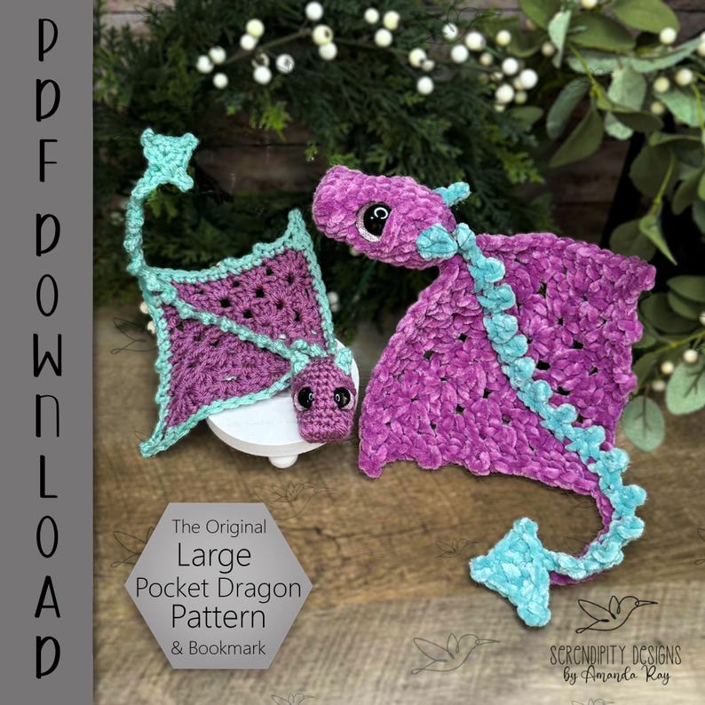 May include: Two crocheted dragons in shades of purple and teal. One is a large dragon with wings, and the other is a smaller dragon with a kite-like shape. The text on the image reads "The Original Large Pocket Dragon Pattern & Bookmark."