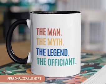 Officiant Proposal Mug, Wedding Officiant Mug Marriage Officiant Gift, Ordained Minister Mug, Wedding Gift for Officiant The Man Myth Legend