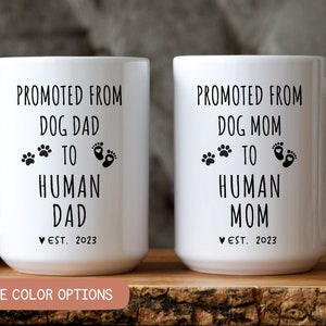 Promoted From Dog Parents To Human Parents, Pregnancy Announcement, New Mom and Dad Gift, Human Daddy Mommy Mugs