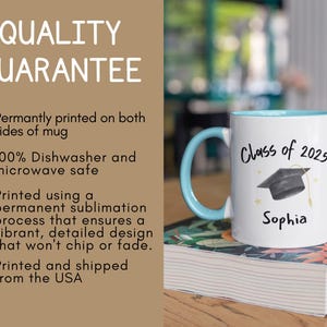 May include: White ceramic mug with a light blue rim. The mug features a black and white illustration of a graduation cap with the text "Class of 2025" and the name "Sophia".