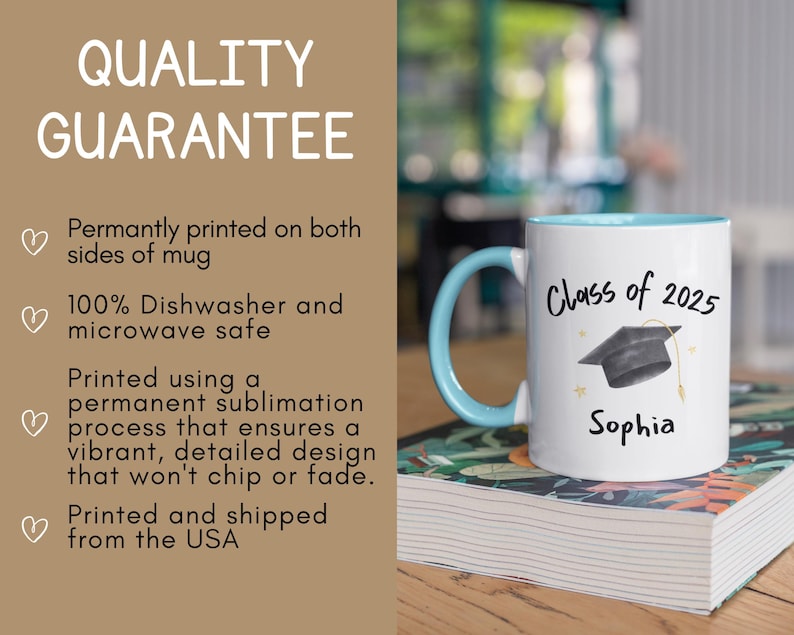 May include: White ceramic mug with a light blue rim. The mug features a black and white illustration of a graduation cap with the text "Class of 2025" and the name "Sophia".