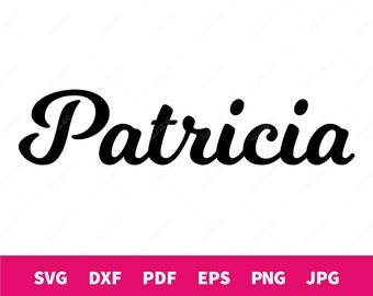 Patricia - Calligraphy name shape vector file for cutting or printing - svg, dxf, pdf, eps, png, jpg