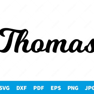 Thomas - Kalligraphie Namensform Vektordatei zum Schneiden oder Drucken - svg, dxf, pdf, eps, png, jpg