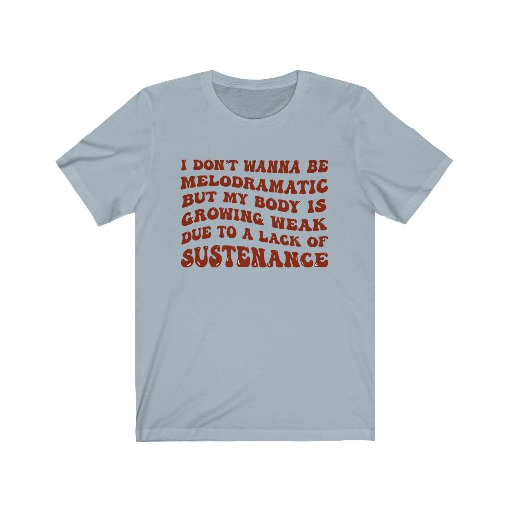 My Body is Growing Weak Due to a Lack of Sustenance Succession Etsy