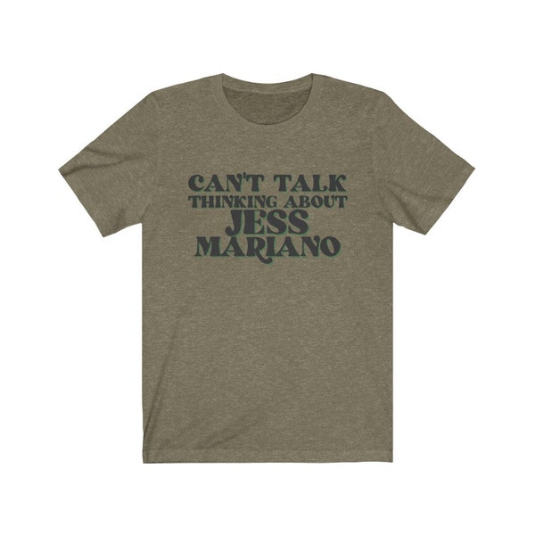 Can't Talk Thinking About Jess Mariano Gilmore Girls Milo Ventimiglia Unisex Jersey Short Sleeve Tee