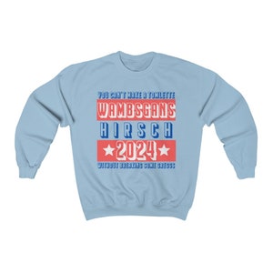 Tom Wambsgans Cousin Greg for President Succession Can't Make a Tomlette Without Breaking Some Greggs Heavy Blend Crewneck Sweatshirt