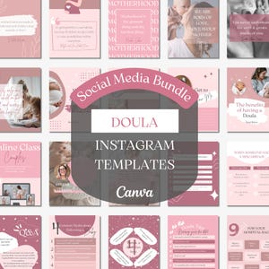 May include: A collection of social media templates for doulas, featuring a pink and white color palette with various layouts, including text boxes, quote sections, checklists, and photographic placeholders for Instagram posts and stories.