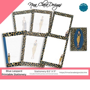 May include: Printable stationery set with a blue leopard print border. The set includes five sheets of lined paper, two blank sheets, and a notecard. The sheets are 8.5 inches by 11 inches. The notecard features a woman in a blue dress with a gold leopard print background.
