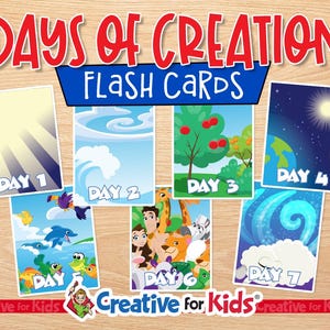 May include: A set of "Days of Creation" flash cards. Each card features colorful illustrations representing the days of creation, with text labels like "Day 1" through "Day 7". The cards are arranged on a wooden surface, with the "Creative for Kids" logo.