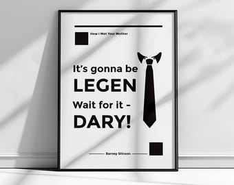 Póster legendario de Barney Stinson de Cómo conocí a vuestra madre - Impresión artística de pared HIMYM
