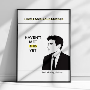 How I Met Your Mother  Ted Mosby Digital Wall Print | HIMYM Poster, Ted Mosby HIMYM | Instant Download | HIMYM  Minimal Decor Printtable