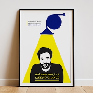 How I Met Your Mother  Poster | Ted Mosby Quote Wall Print | Blue French Horn| HIMYM Poster, Ted Mosby | Instant Download | HIMYM Quote