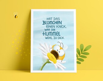 Poster Hummel mit Spruch – A4 Print „Hat das Blümchen einen Knick“, lustige Wanddeko für Hummelfans & Kinderzimmer