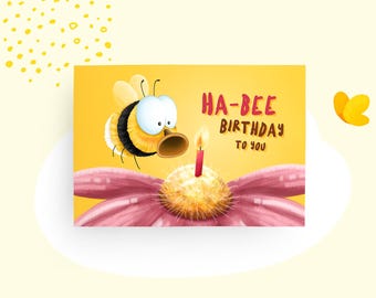 Funny Birthday Card – Ha-bee Birthday – cute bumblebee for kids & adults