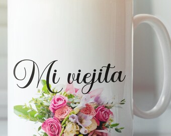 Spanish Mom Coffee Mug – Mi Viejita Gift, Funny Personalized Coffee Cup for Hispanic Mother, Mother’s Day or Birthday Present