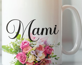 Spanish Mom Coffee Mug – Mami Gift, Funny Personalized Coffee Cup for Hispanic Mother, Mother’s Day or Birthday Gift Idea