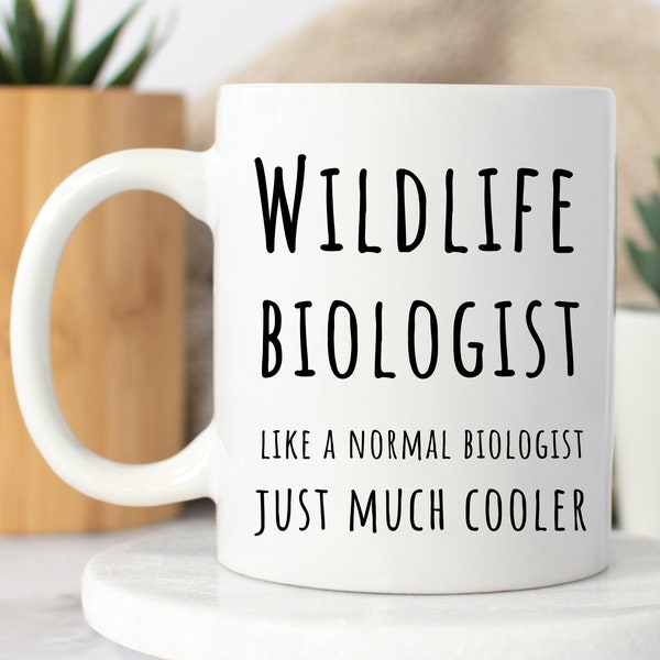 Biologist Gift, Wildlife Biologist, Scientist Gift, Nature Science Mug, Taxonomy Gift, Biology Gift, Funny Wildlife Scientist Gift