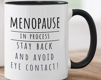 Funny Menopause Mug – Hot Flash Humor Coffee Cup, Personalized Gift for Women, Mom, Wife, or Friend Going Through Menopause