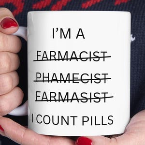 Pharmacist Mug, Pharmacology Gift, Gift For Pharmacist, Pharmacy Coffee Cup, Funny Pharmacist Present, gift for pharmacist