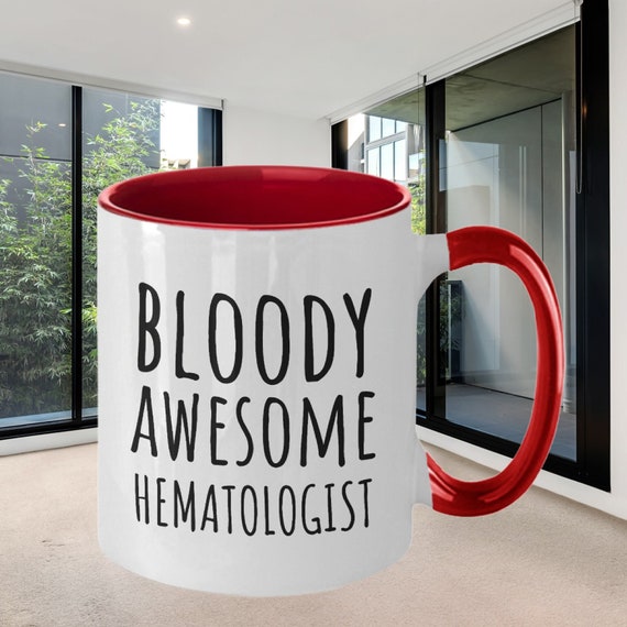 Hematologist, Hematologist Mug, Hematology Physician Gift, Hematology Cup, Hematologist Gift, Hematologist Cup Two Tone Mug