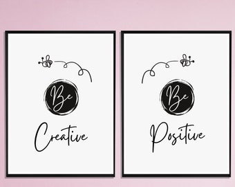 Be Positive Quote, Be Creative Quote, Printable Quote, Inspirational Quotes, Minimalistic Quote, Room Decor, Dorm art