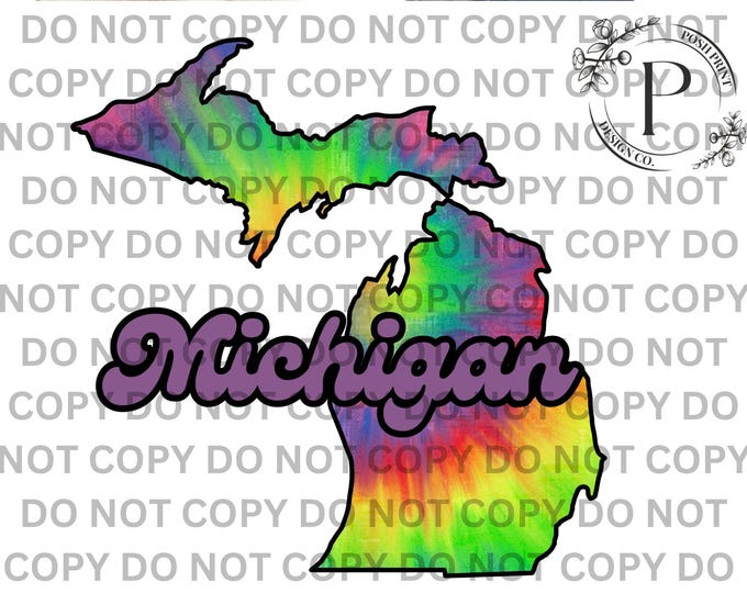 Michigan Tie Dye PNG, Clip Art, Sublimation, T-Shirt Design, Heat Transfer, DTF, DTG, Screen Print, Digital Download
