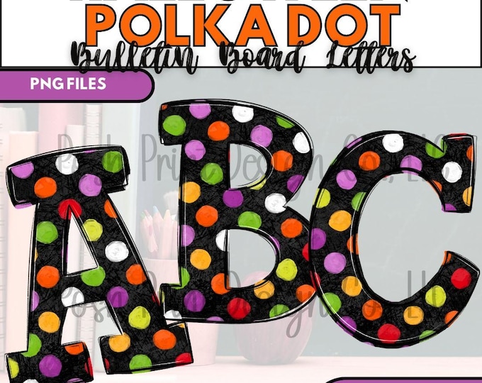 Halloween Polka Dot Bulletin Board Letters | Alphabet Clip Art | Transparent PNG | Commercial Use